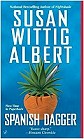 book cover, Spanish Dagger, Susan Wittig Albert; 84x139