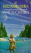 book cover, Killashandra, by Anne McCaffrey