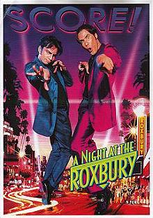 Movie Poster, A Night at the Roxbury, Festivale film reviews section; roxbury.jpg - 26987 Bytes